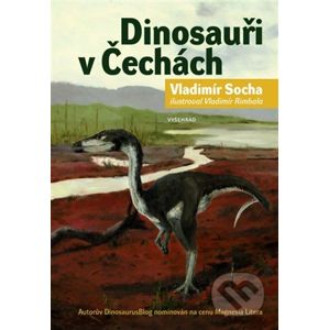 Dinosauři v Čechách - Vladimír Socha, Vladimír Rimbala (ilustrátor)