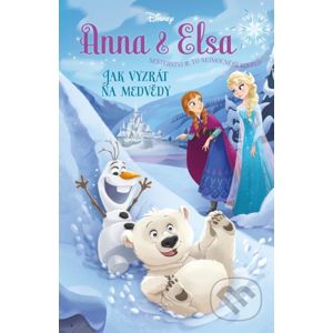 Anna a Elsa: Jak vyzrát na medvědy - Erica David