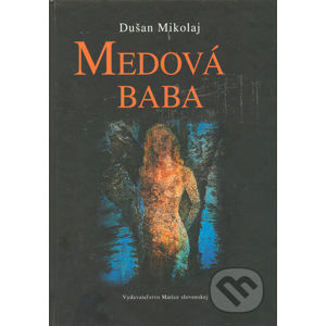 Medová baba - Dušan Mikolaj