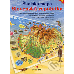 Ilustrovaná školská mapa - Slovenská republika - Publicom