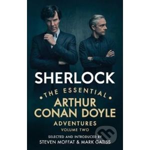 Sherlock: The Essential Arthur Conan Doyle Adventures - Arthur Conan Doyle