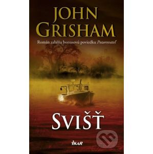 Svišť - John Grisham