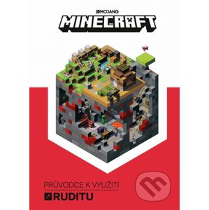 Minecraft: Průvodce k využití ruditu - Egmont ČR