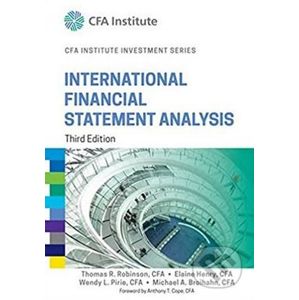 International Financial Statement Analysis - Thomas R. Robinson, Elaine Henry a kol.