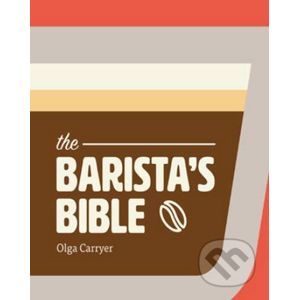The Barista's Bible - Gingko Press
