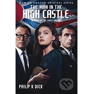 The Man in the High Castle - Philip K. Dick