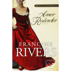 Amor Redentor - Francine Rivers