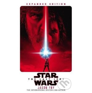 Star Wars: The Last Jedi - Jason Fry