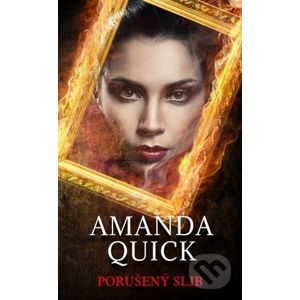 Porušený slib - Amanda Quick