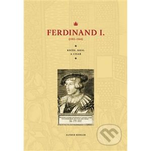 Ferdinand I. - Alfred Kohler