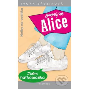 Jmenuji se Alice - Ivona Březinová, Nora Calvo Martin (ilustrátor)