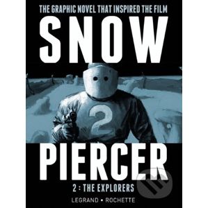 Snowpiercer - Benjamin Legrand, Jean-Marc Rochette (ilustrácie)