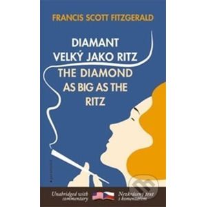 Diamant velký jako Ritz / The Diamond as Big as the Ritz - Francis Scott Fitzgerald