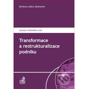Transformace a restrukturalizace podniku - Jaroslav Schönfeld