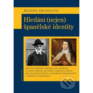 Hledání (nejen) španělské identity - Helena Zbudilová