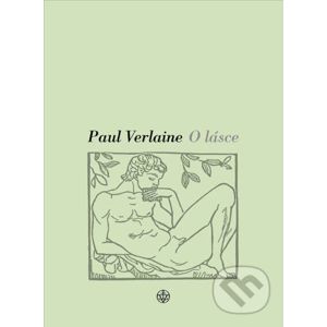 O lásce - Paul Verlaine