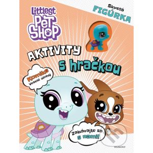 Littlest Pet Shop: Aktivity s hračkou - Egmont SK