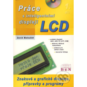Práce s inteligentními displeji LCD 1 - David Matoušek