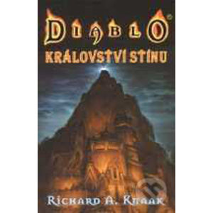 Diablo - Království stínů - Richard A. Knaak