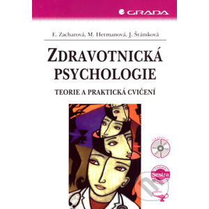 Zdravotnická psychologie - Eva Zacharová, Miroslava Hermanová, Jaroslava Šrámková