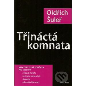 Třináctá komnata - Oldřich Šuleř