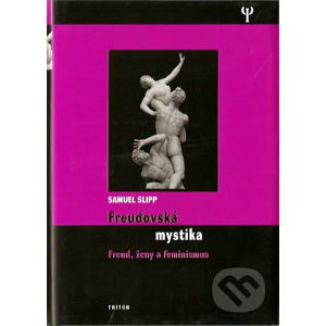 Freudovská mystika - Samuel Slipp