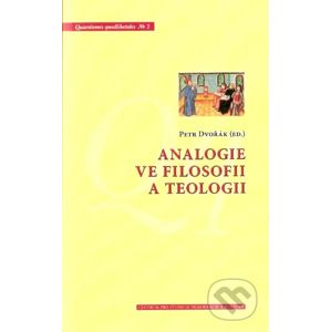 Analogie ve filosofii a teologii - Petr Dvořák