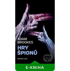 Hry špionů - Adam Brookes