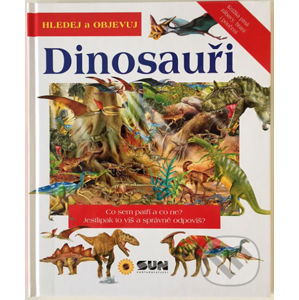 Hledej a objevuj: Dinosauři - SUN
