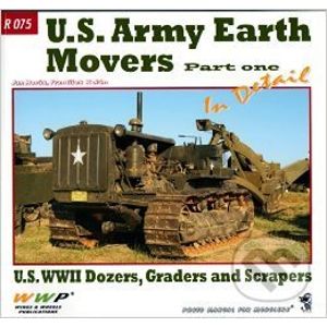 U.S. Army Earth Movers Part one In Detail - Jan Horák