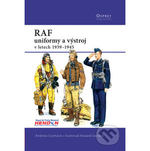 RAF - uniformy a výstroj v letech 1939 - 1945 - Andrew Cormack