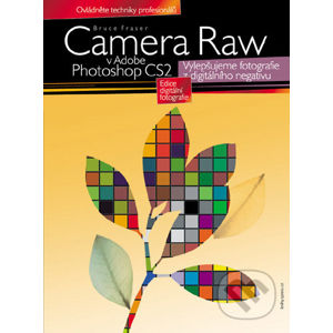 Camera Raw v Adobe Photoshop CS2 - Bruce Fraser