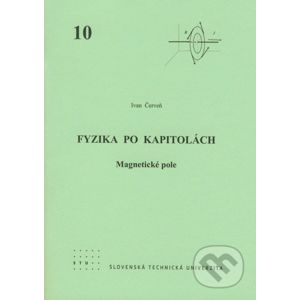 Fyzika po kapitolách 10 - Ivan Červeň