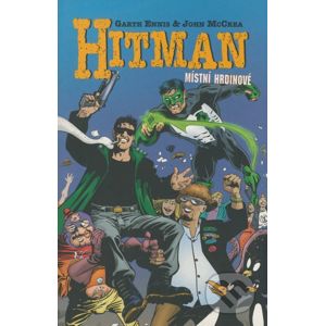 Hitman II - Místní hrdinové - Garth Ennis, John McCrea