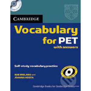 Cambridge Vocabulary for PET - Sue Ireland, Joanna Kosta
