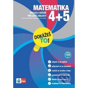 Matematika 4 a 5 Dokážeš to! - Hans Bergmann, Detlev Heuchet, Oxana Lettovská