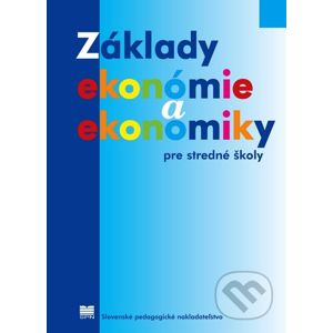 Základy ekonómie a ekonomiky pre stredné školy - J. Novák, R. Šlosár