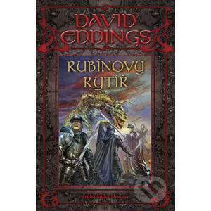 Rubínový rytíř - David Eddings