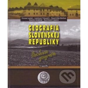 Geografia Slovenskej republiky - Viliam Lauko