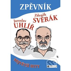 Zpěvník - Zdeněk Svěrák, Jaroslav Uhlíř