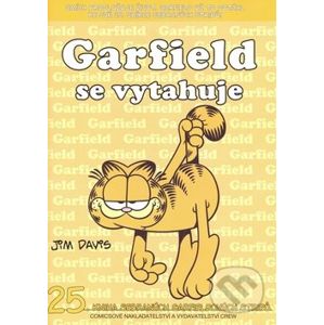 Garfield 25: Garfield se vytahuje - Jim Davis