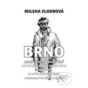 Brno - Milena Flodrová
