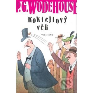 Koktejlový věk - P.G. Wodehouse