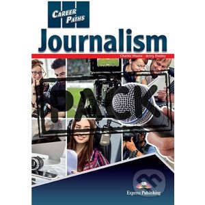 Career Paths Journalism - Student's Book - Charles Moore