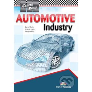 Career Paths - Automotive Industry - Student's Book - Virginia Evans, Jenny Dooley, Daniel Baxter