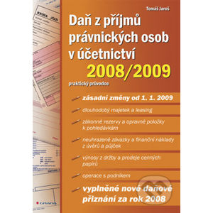 Daň z příjmů právnických osob v účetnictví 2008/2009 - Tomáš Jaroš