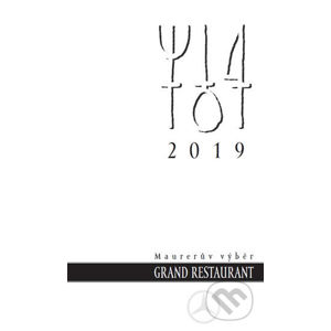 Maurerův výběr Grand Restaurant 2019 - Pavel Maurer