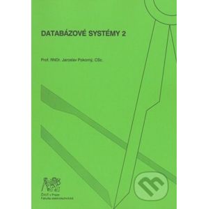 Databázové systémy 2 - Jaroslav Pokorný
