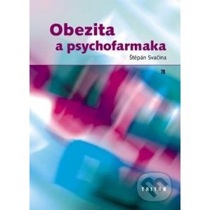 Obezita a psychofarmaka - Štěpán Svačina