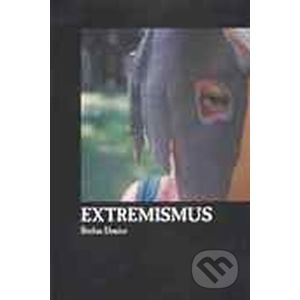 Extremismus - Štefan Danics